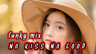 Lagu joget acara terbaru NO KISS , NO GOOD // party rakat 🎼 2020