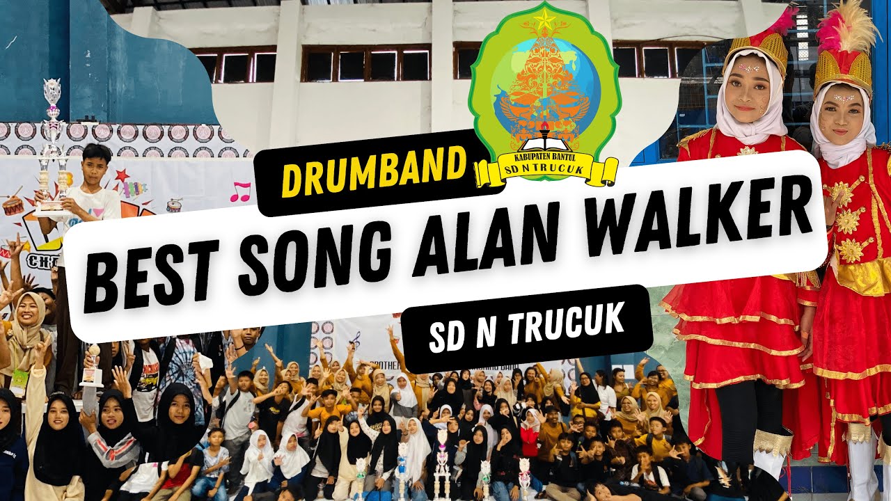 BEST SONGS OF ALAN WALKER By Drumband Gema Gea SD N Trucuk