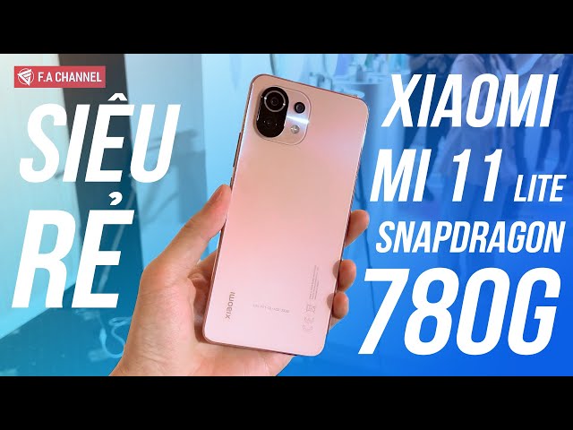 Đánh Giá Xiaomi Mi 11 Lite 5G - Giá Thơm Có Snap780G, Amoled 90Hz , Thiết Kế Cực Đẹp,...