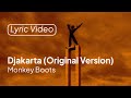 Monkey boots  djakarta original version official lyric