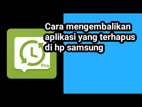 Video: Di mana saya dapat menemukan aplikasi yang dihapus di Samsung saya?