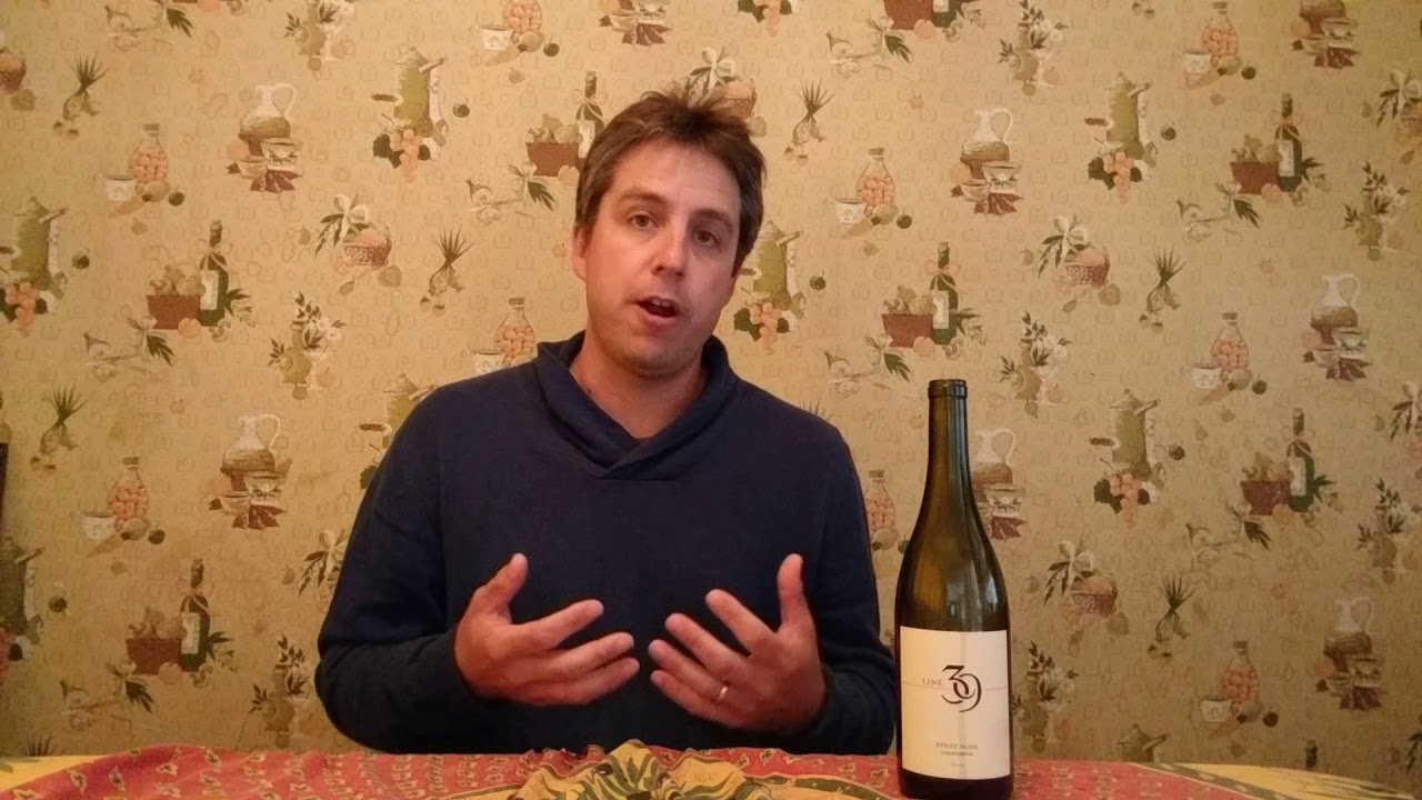 Line 39 Pinot Noir Review YouTube