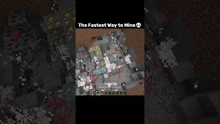 The Fastest Way To Mine
