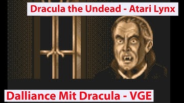 Dracula the Undead - Dalliance with Dracula - Atari Lynx - Ep 62