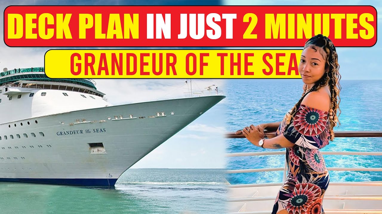Grandeur Of the Seas (Quick Deck Plan) - In 2 MINUTES