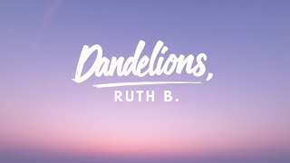 Ruth B. – Dandelions (Lyrics) | Intimate Pop Writing With a Distinctive Vocal Presence