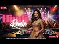 Nonstop Hindi Remix Songs 2026 🔥 1 Hour DJ Party Dance Floor Hits