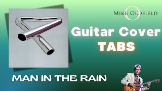 Man in the Rain (Guitar) - Mike Oldfield Cover - TABS