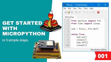 001 - MicroPython TechNotes: Get Started with MicroPython