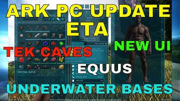 ARK PC Update V256 ETA - Equus Underwater Bases Tek Mosa Saddle New UI
