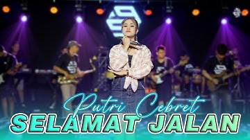 SELAMAT JALAN - Putri Cebret - Musik 99 ( live session cover )