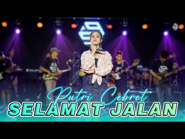 SELAMAT JALAN - Putri Cebret - Musik 99 ( live session cover ) class=
