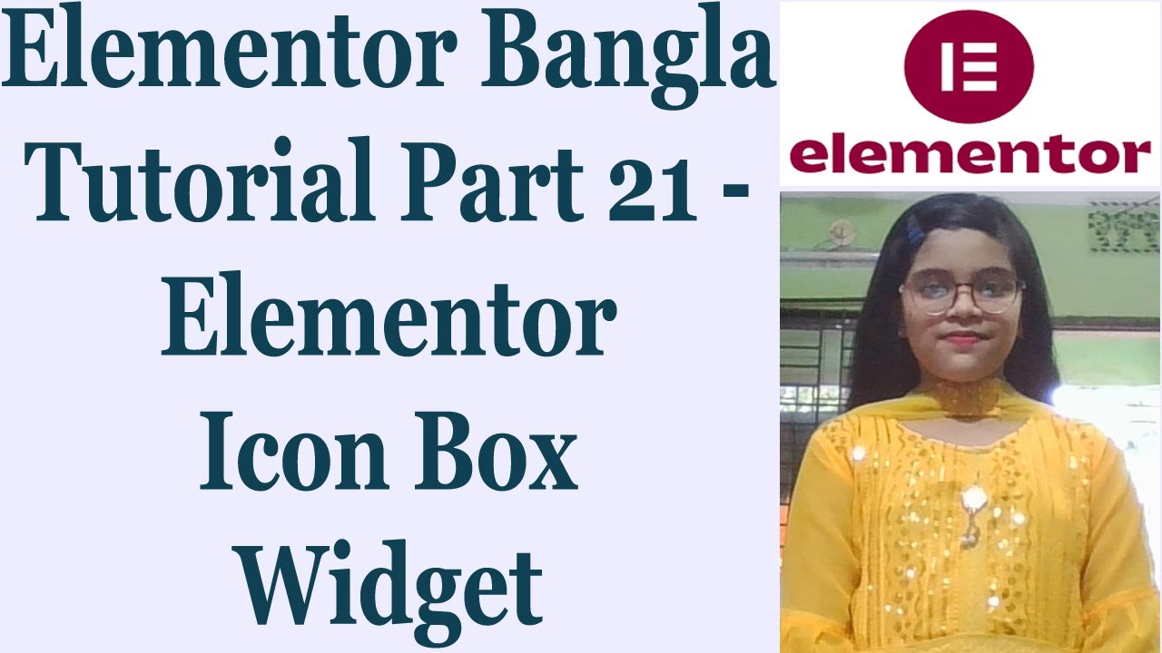 Elementor Bangla Tutorial Part 21 - Elementor Icon Box Widget - YouTube
