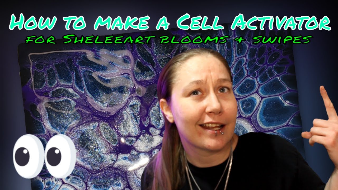 32 Sheleeart Cell Activator Recipe Fluid Art Bloom Technique