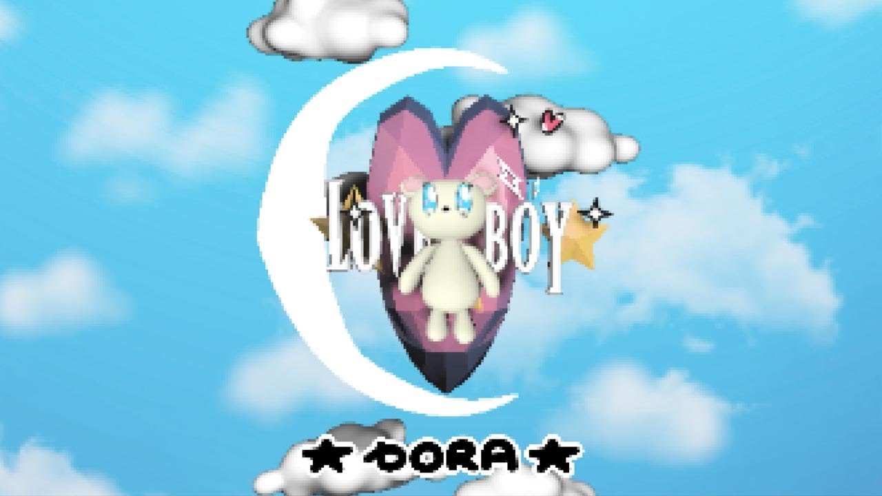 Дора — Loverboy