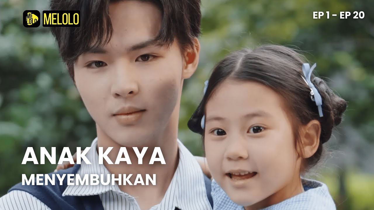 【Melolo】Anak Kaya Menyembuhkan  -  Episode 1 -  20