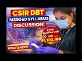 CSIR DBT MERGED SYLLABUS DISCUSSION 2026 #csirnet #csirnet #csirnetpreparationstrategy #csirnetjrf