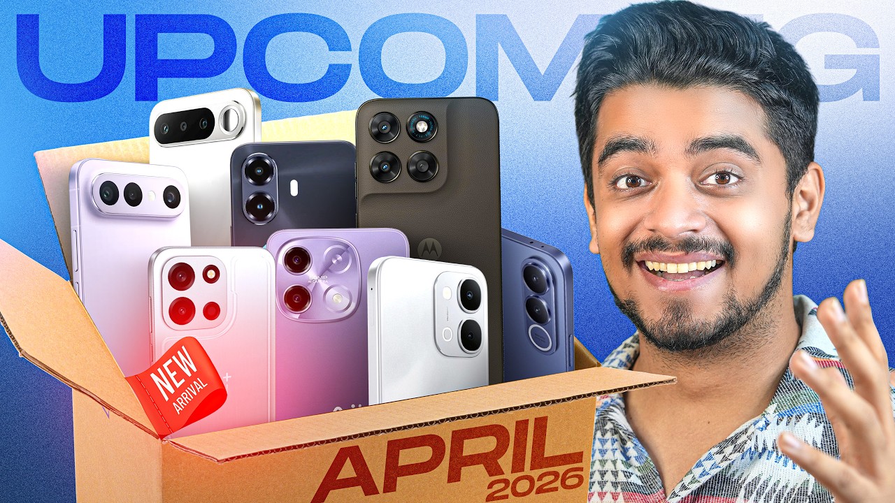 Top Upcoming Smartphones - April 2026 🔥 OnePlus Nord 6, Vivo V70 FE ...