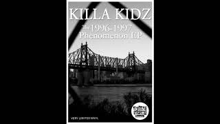 Killa Kidz - The Phenomenon (1996-97 / Hip Hop / EP, Album)