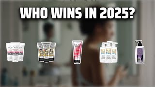 The Top 5 Best Olay Cleanser in 2025 - Must Watch Before Buying!