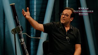 Bi̇fo Ile Enstrümanların Dünyası - Cavit Karakoç (Fagot) 