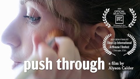 Push Through - a short film on internalized ableism