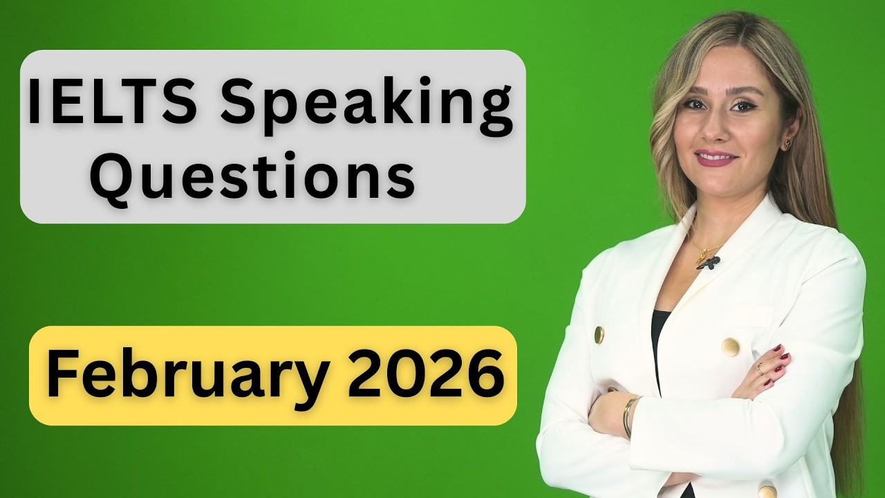 Recent IELTS Speaking Test Questions and band 9 answers, 2026