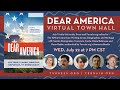 Dear America Virtual Town Hall - July