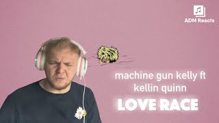 Machine Gun Kelly - love race feat Kellin Quinn (REACTION!!)