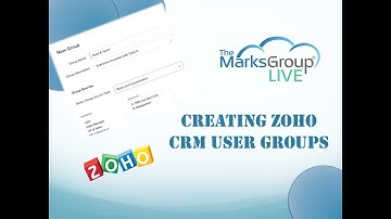 Zoho CRM User Groups: How To Create Them
