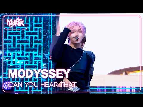 MODYSSEY - CAN YOU HEAR THAT [Music Bank] | KBS WORLD TV 261016