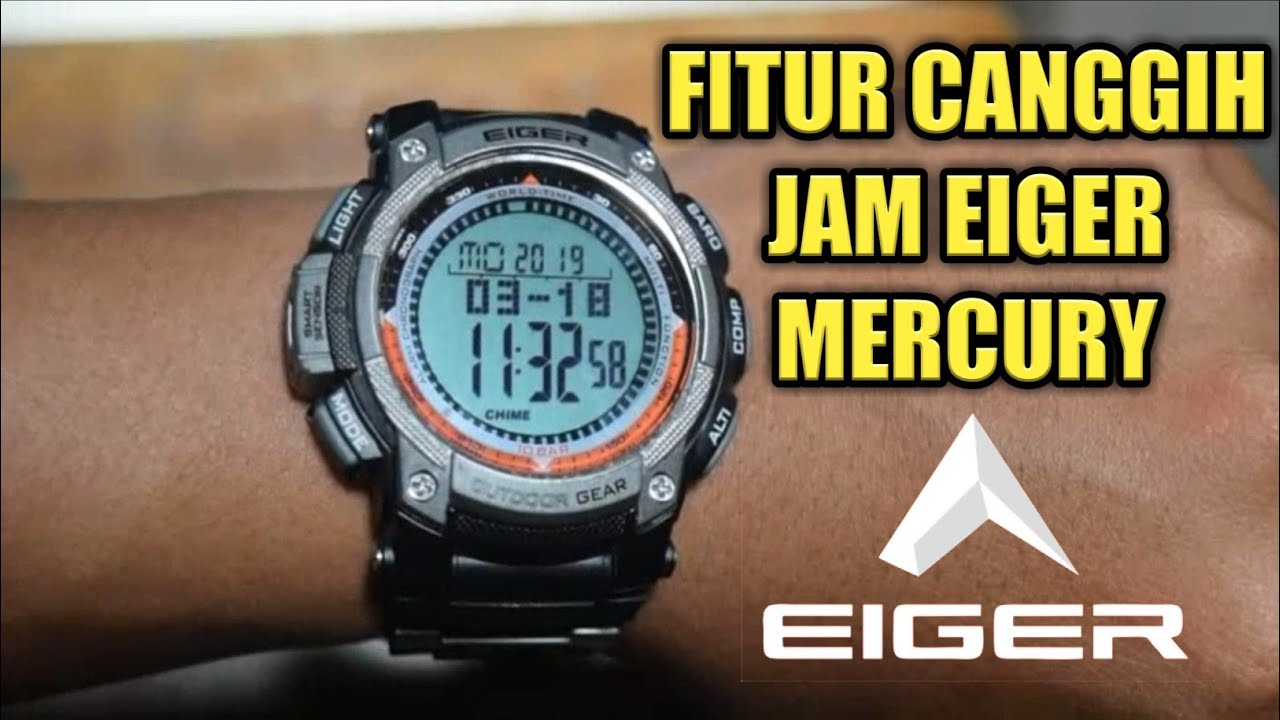  JAM  TANGAN  EIGER  MERCURY YouTube