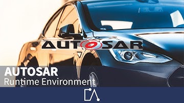 🇬🇧 AUTOSAR Software Architecture – Runtime Environment RTE | Embedded Academy E-Learning