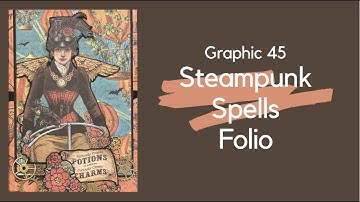 Graphic 45 | Steampunk Folio