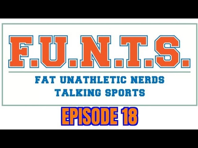 FUNTS 18 | The Boys Are Back! NFL week 4, MLB Playoffs, NBA & NASCAR Drama & NHL Season is here!