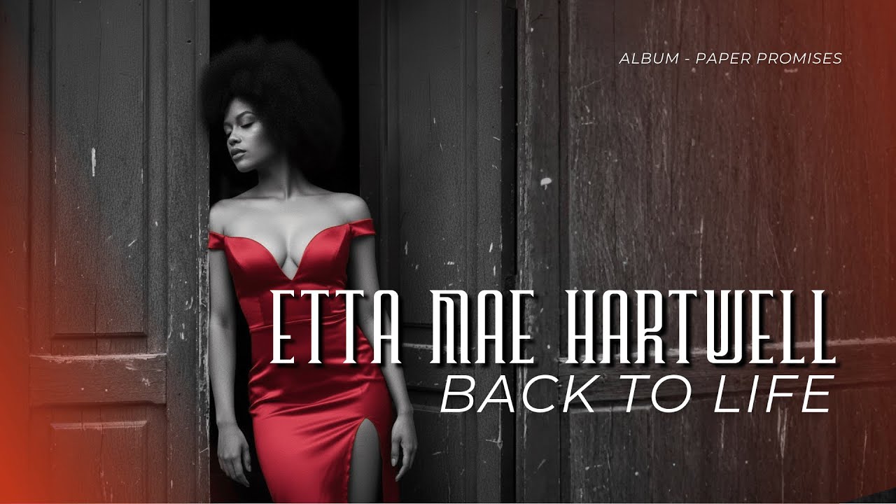 Etta Mae Hartwell – Back to Life | Paper Promises Album | Deep Emotional Blues 2026 
