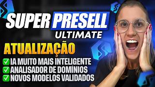 SUPER PRESELL ULTIMATE 2026 — VOCÊ PRECISA VER ISSO