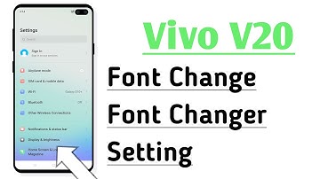 Vivo V20 Font Change, Font Changer, Setting