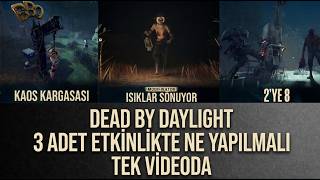 KAOS KARGAŞASI-IŞIKLAR SÖNÜYOR-2V8 MODLARI TEK VİDEO I DEADBYDAYLIGHT TÜRKÇE 2026 screenshot 5