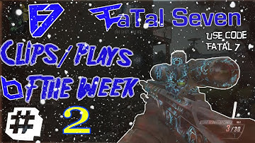 FaTal Seven - Clips/Plays of the Week #2