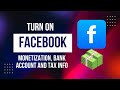 How to Set Up Facebook Monetization, Bank Account &amp; Tax Info | Step-by-Step Guide