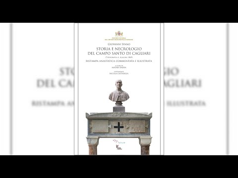 Riedizione del volume di Giovanni Spano: Storia e necrologio del Campo Santo di Cagliari