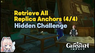 Retrieve all the Replica Anchors (4/4) | Hidden Challenge | Genshin Impact
