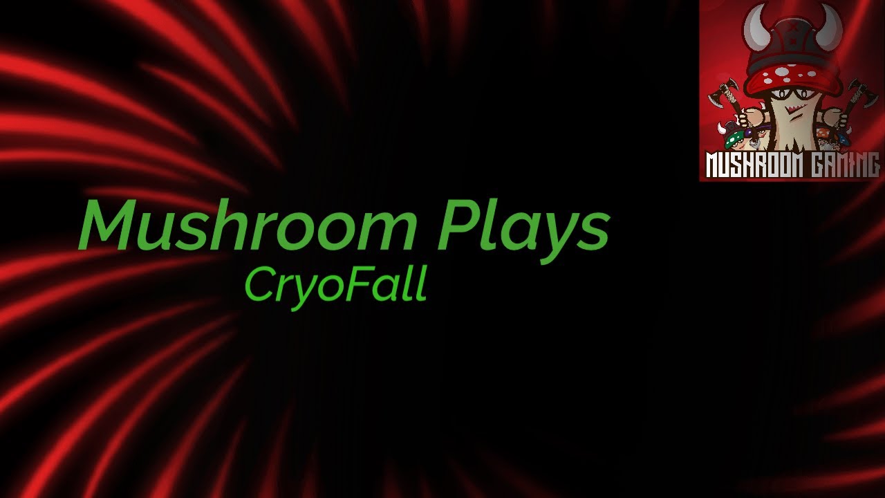 Mushroom Plays CryoFall - PVE Server - My First Look