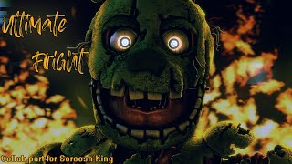 [FNaF SFM] Ultimate Fright | Part for Soroosh king