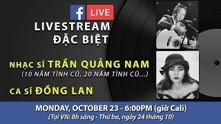 Livestream với nhạc sĩ Trần Quảng Nam & ca sĩ Đồng Lan