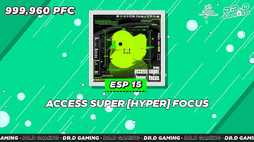 access super [hyper] focus ESP 999,960 DDR WORLD 2025