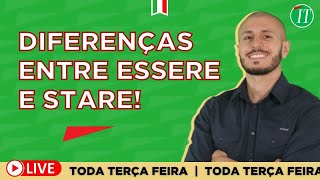 Diferenças entre ESSERE e STARE!