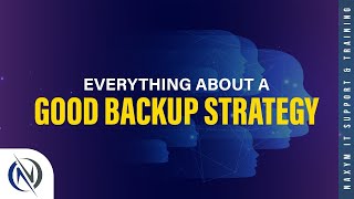 How To Make An Efficient Backup Strategy