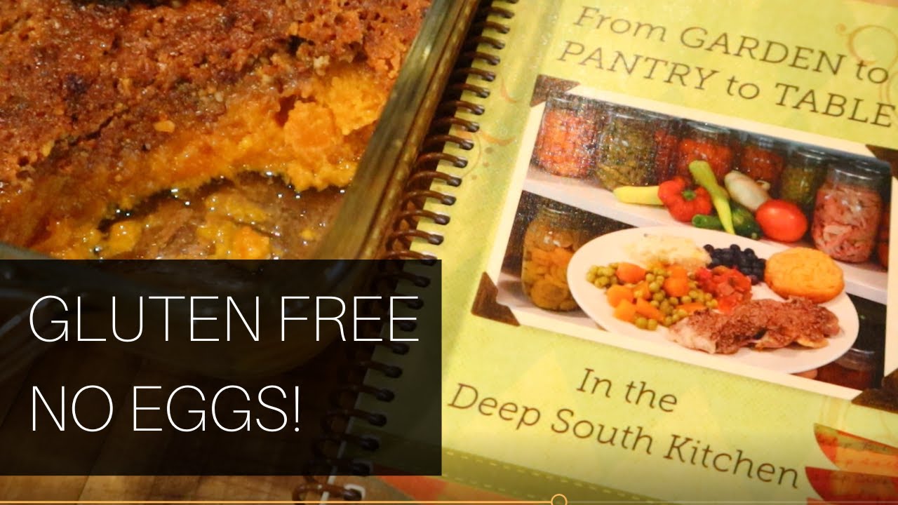 Sweet Potato Casserole NO Eggs and GLUTEN FREE! Marching into